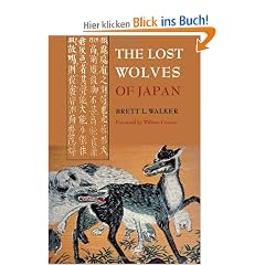 The Lost Wolves of Japan (Weyerhaeuser Environmental Books)