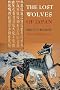 The Lost Wolves of Japan (Weyerhaeuser Environmental Books)