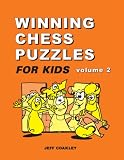 Winning Chess Puzzles For Kids Volume 2