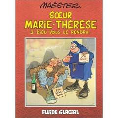 Soeur Marie-Th�r�se des Batignolles, tome 3 : Dieu vous le rendra
