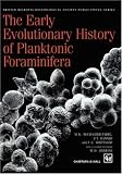 Early Evolutionary History of Planktonic Foraminifera