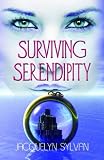 Surviving Serendipity