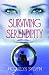 Surviving Serendipity
