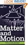 Matter and Motion