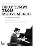 Deux temps trois mouvements, un pianiste au cin�ma