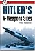 Hitler\'s V-Weapons Sites (Hitler, Adolf) 0750926074