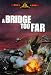 A Bridge Too Far
