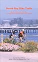 South Bay Bike Trails: Road and Mountain Bicycle Rides Through Santa Clara and Santa Cruz Counties (Bay Area Bike Trails)