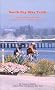 South Bay Bike Trails: Road and Mountain Bicycle Rides Through Santa Clara and Santa Cruz Counties (Bay Area Bike Trails)