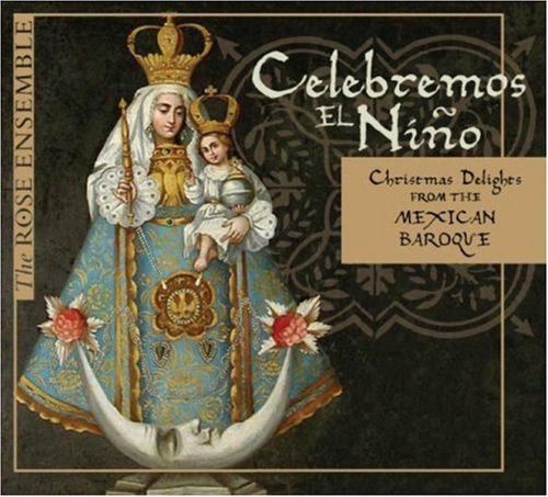 Childrens Toyshop  Search : Celebremos el Nino: Christmas Delights from the Mexican Baroque