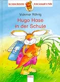 Produkt-Bild: Hugo Hase in der Schule. ( Ab 6 J.)