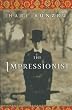 Impressionist A Novel