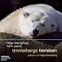 Timmerbergs Tierleben. Eine Auswahl. 1 CD