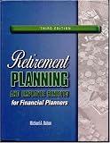 Retirement Planning and Employee Benefits for Financial Planners