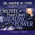 Secrets of Your Own Healing Power