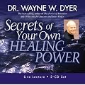 Secrets Of Your Own Healing Power