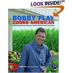 Bobby Flay Cooks American : Great Regional Recipes with Sizzling New Flavors