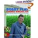 Bobby Flay Cooks American : Great Regional Recipes with Sizzling New Flavors