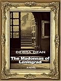 The Madonnas of Leningrad: A Novel