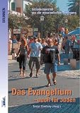 Das Evangelium - auch f�r Juden