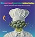 The Surreal Gourmet EnterTains: High-Fun, Low-Stress Dinner Parties for 6 to 12 People