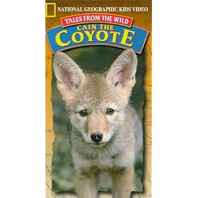 Tales from the Wild:Cain the Coyote [VHS]