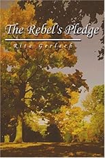 The Rebel's Pledge