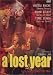 DVD : A Lost Year (Un Año Perdido)