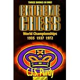 EXTREME CHESS  World Championships 1935 1937 1972