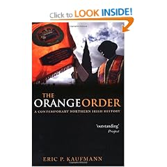 The Orange Order: A Contemporary Northern Irish History