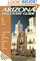 Arizona Discovery Guide: A Remarkably Useful Travel Companion for Motorists, Rvers...