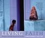 Living Faith: Windows into the Sacred Life of India