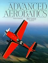 Advanced Aerobatics (Practical Flying Series)