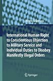 ISBN 9783642089459 product image for International Human Right to Conscientious Objection to Military Service and Ind | upcitemdb.com