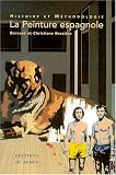La peinture espagnole : Histoire et méthodologie