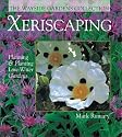 Xeriscaping: Planning & Planting Low-Water Gardens (The Wayside Gardens Collection)