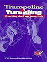 USA Trampoline & Tumbling: Coaching the Fundamentals