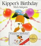 Kipper s Birthday (Kipper Book & Tape)