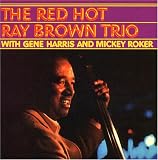The Red Hot Ray Brown Trio