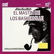 El Mastín de Los Baskerville (Abridged)