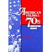 American Films of the 70s: Conflicting Visions