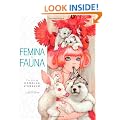Femina and Fauna: The Art of Camilla d'Errico