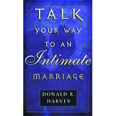 Talk Your Way to an Intimate Marriage