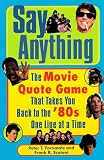 Say Anything: The Movie Quote Game That Takes You Back to the '80s One Line at a Time