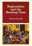 Regionalism and the reading class