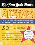 The New York Times Crossword All-Stars: 50 Puzzles from One of Will Shortz's Favorite Constructors, Brendan Emmett Quigley