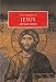 The Essence of Jesus: Who He Was, What He Actually Taught and What He Accomplished