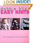 Easy Knits: Over 25 Simple Designs for Babies, Children and Adults