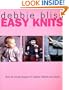 Easy Knits: Over 25 Simple Designs for Babies, Children and Adults