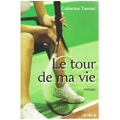 Le tour de ma vie